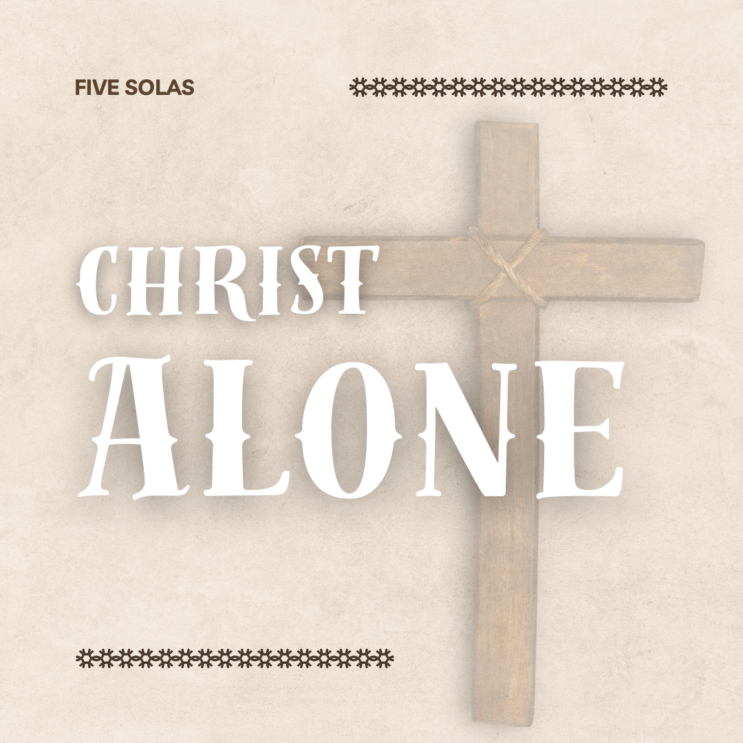 a card stating christ alone as one of the five solas